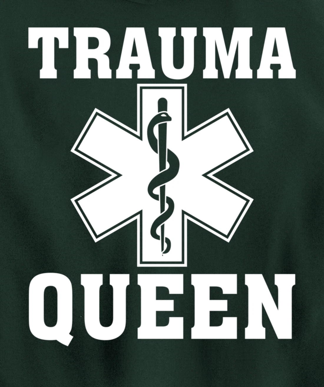 Funny Trauma Queen Gift For Women Cool EMT Paramedic Saying Pullover Hoodie