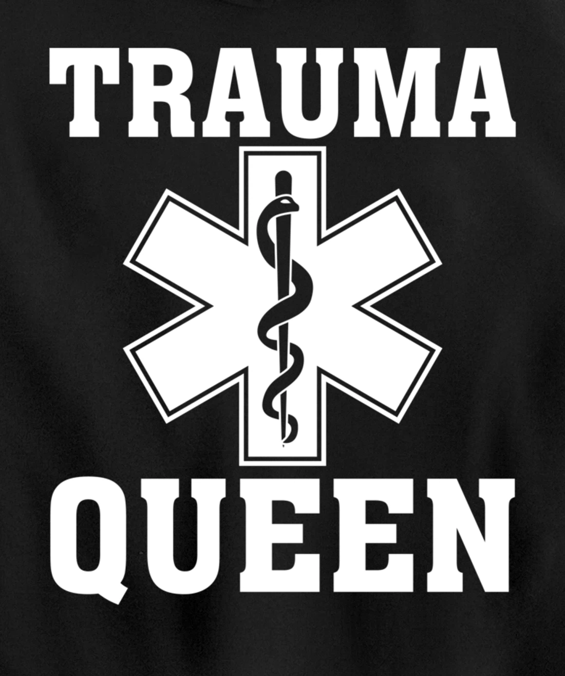 Funny Trauma Queen Gift For Women Cool EMT Paramedic Saying Pullover Hoodie
