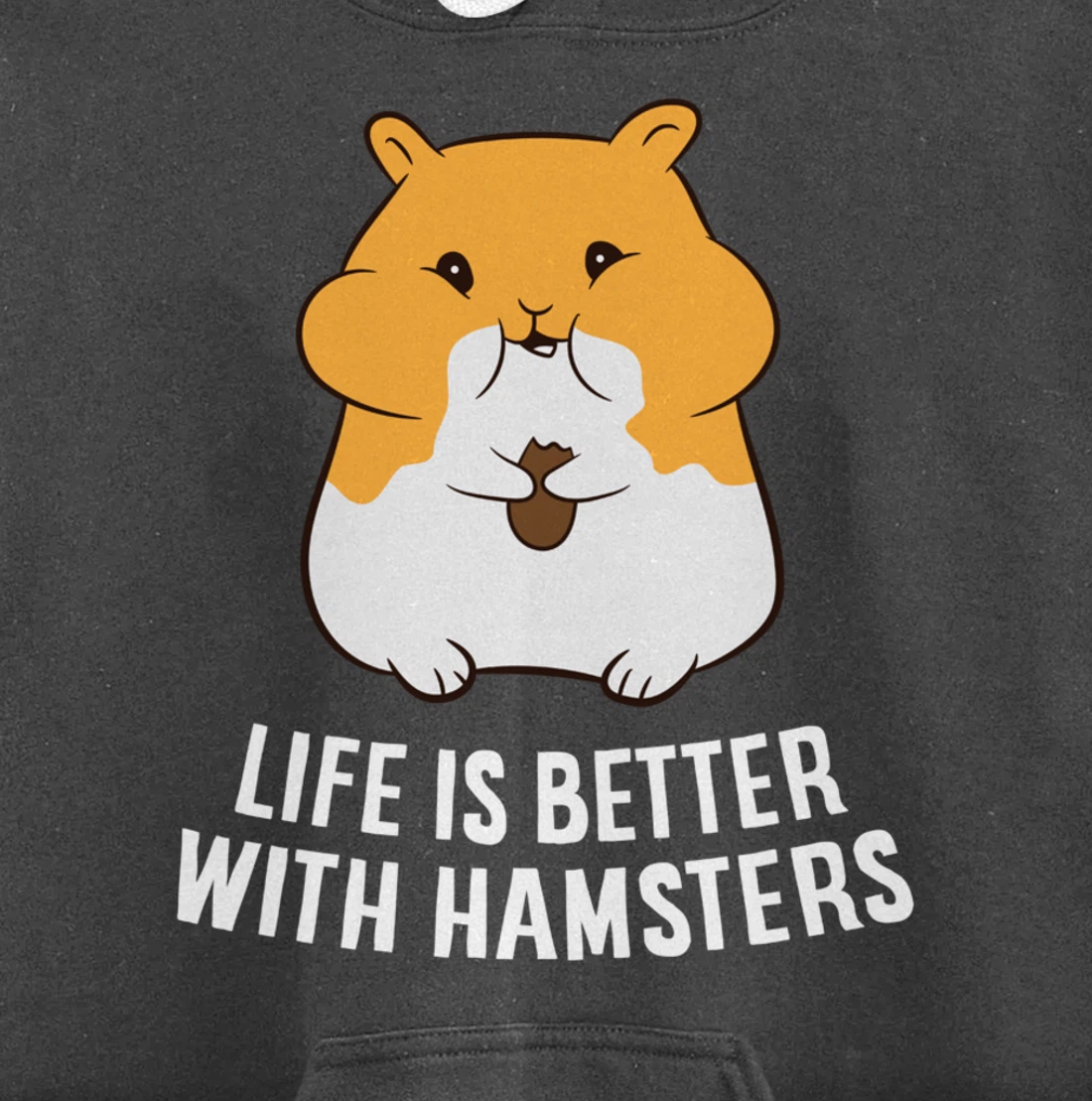 Life Is Better With A Hamsters Love Hamsters Pullover Hoodie
