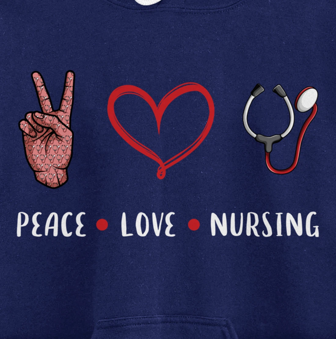 Peace Love Nursing gifts idea for RN LPN PRN Nurse men women Pullover Hoodie