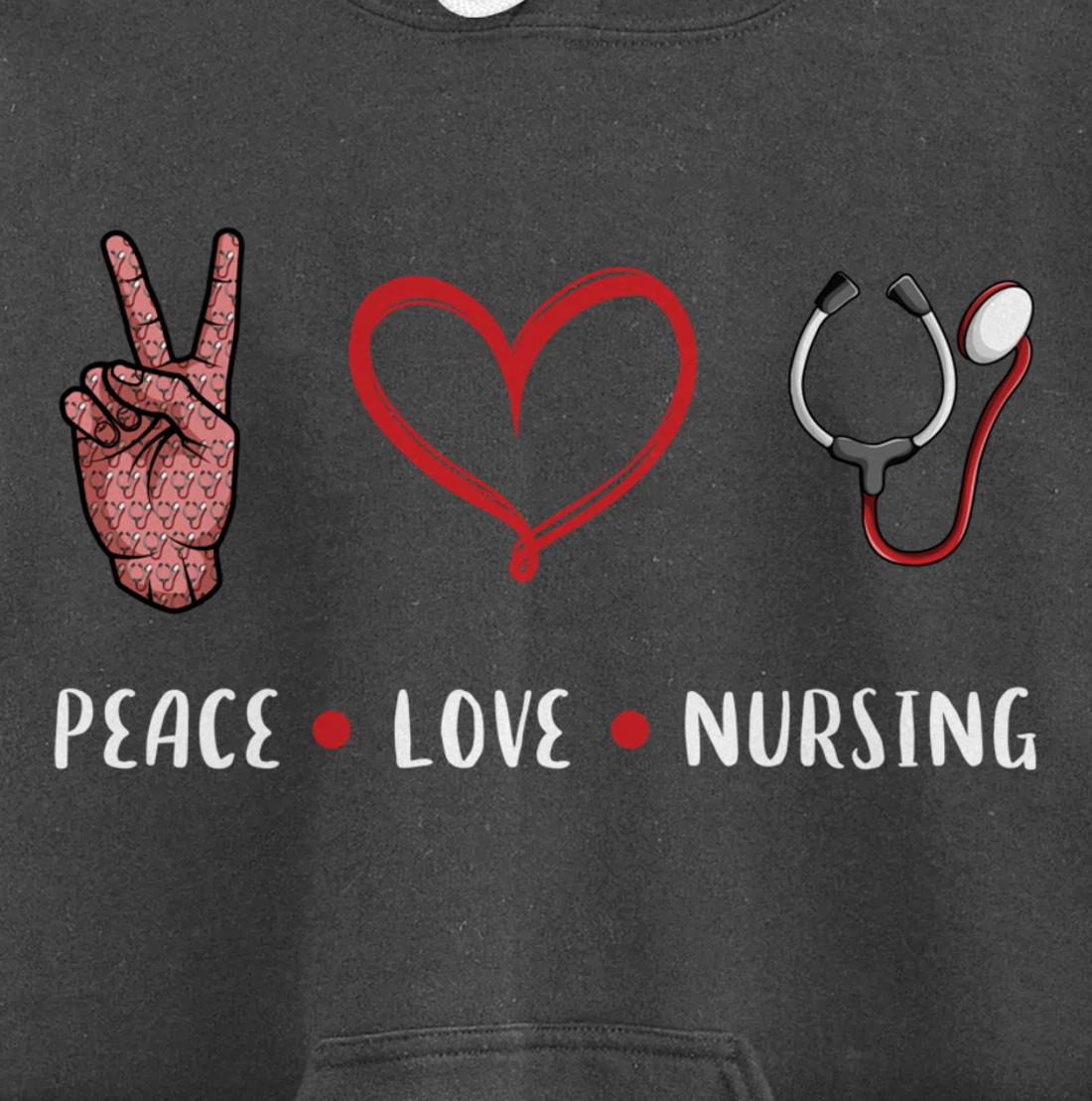 Peace Love Nursing gifts idea for RN LPN PRN Nurse men women Pullover Hoodie