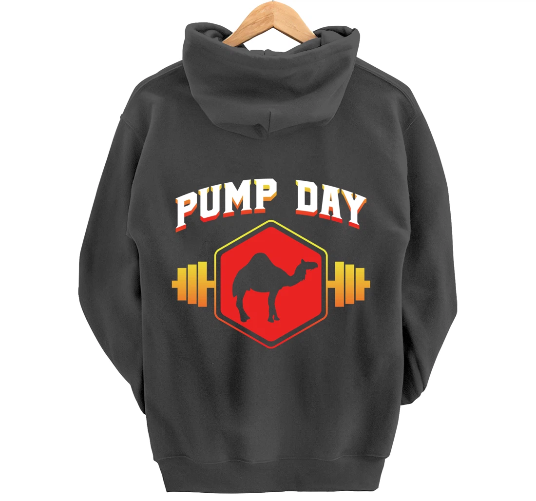 Workout Pump Day Camel Gift design For Weight Lifters Pullover Hoodie