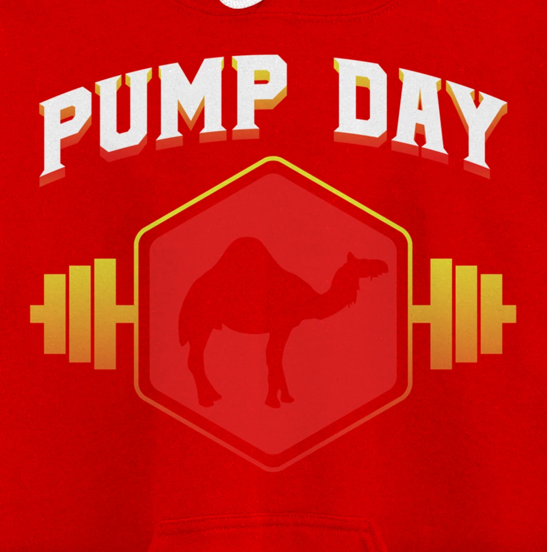 Workout Pump Day Camel Gift design For Weight Lifters Pullover Hoodie
