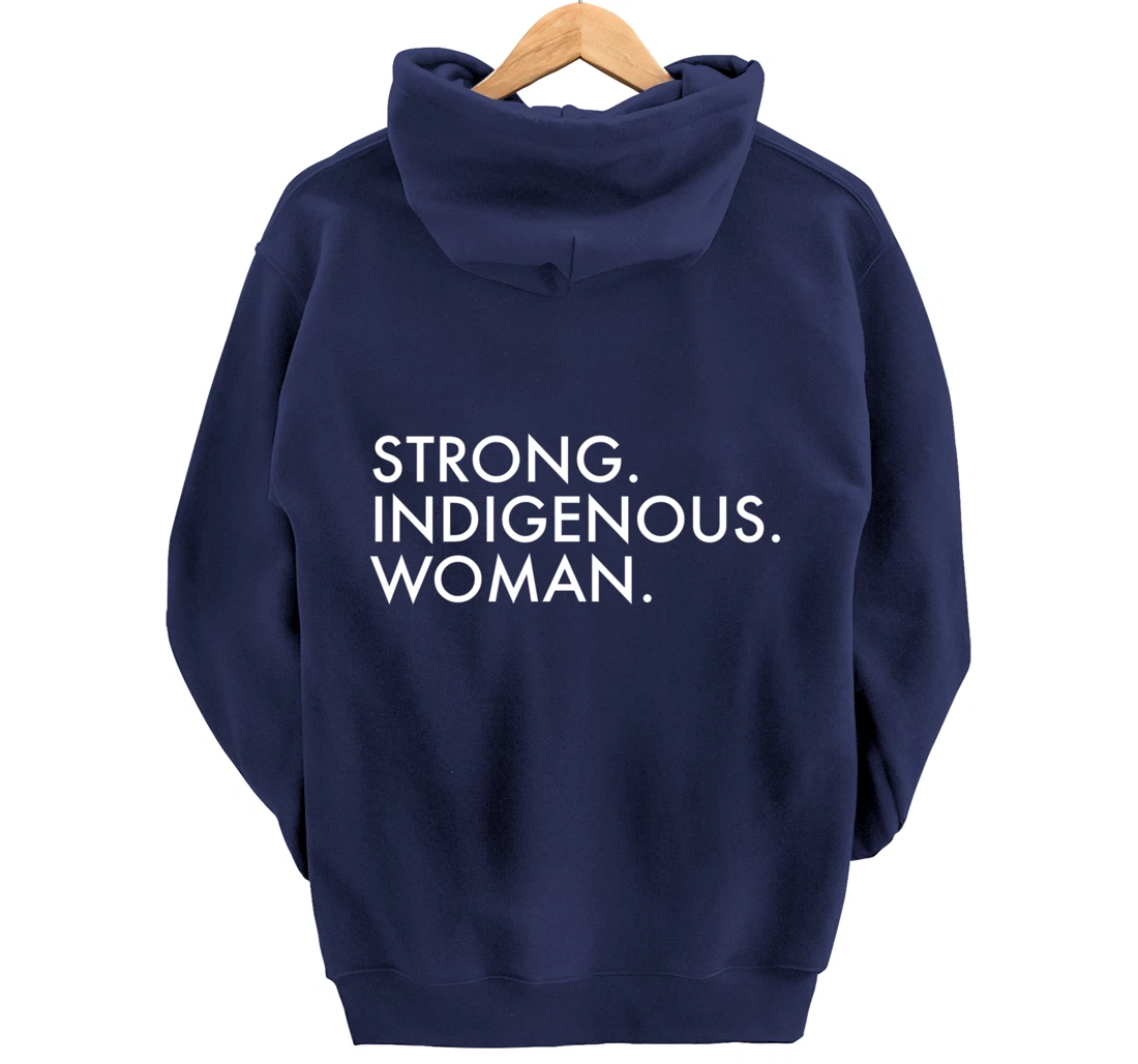 Strong Indigenous Woman Native American Indigenous Pullover Hoodie