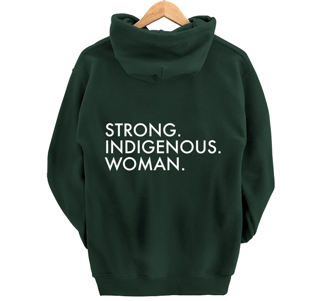 Strong Indigenous Woman Native American Indigenous Pullover Hoodie