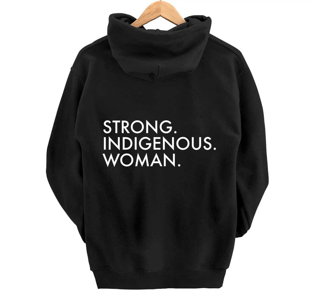 Strong Indigenous Woman Native American Indigenous Pullover Hoodie