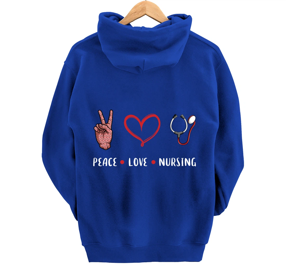 Peace Love Nursing gifts idea for RN LPN PRN Nurse men women Pullover Hoodie