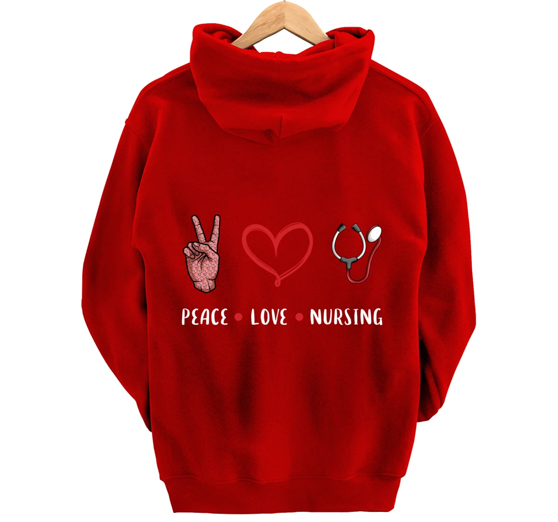 Peace Love Nursing gifts idea for RN LPN PRN Nurse men women Pullover Hoodie