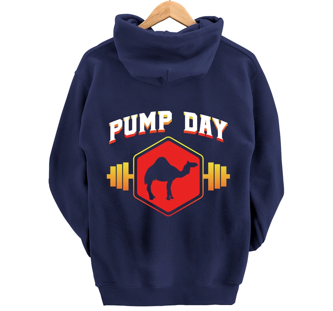 Workout Pump Day Camel Gift design For Weight Lifters Pullover Hoodie