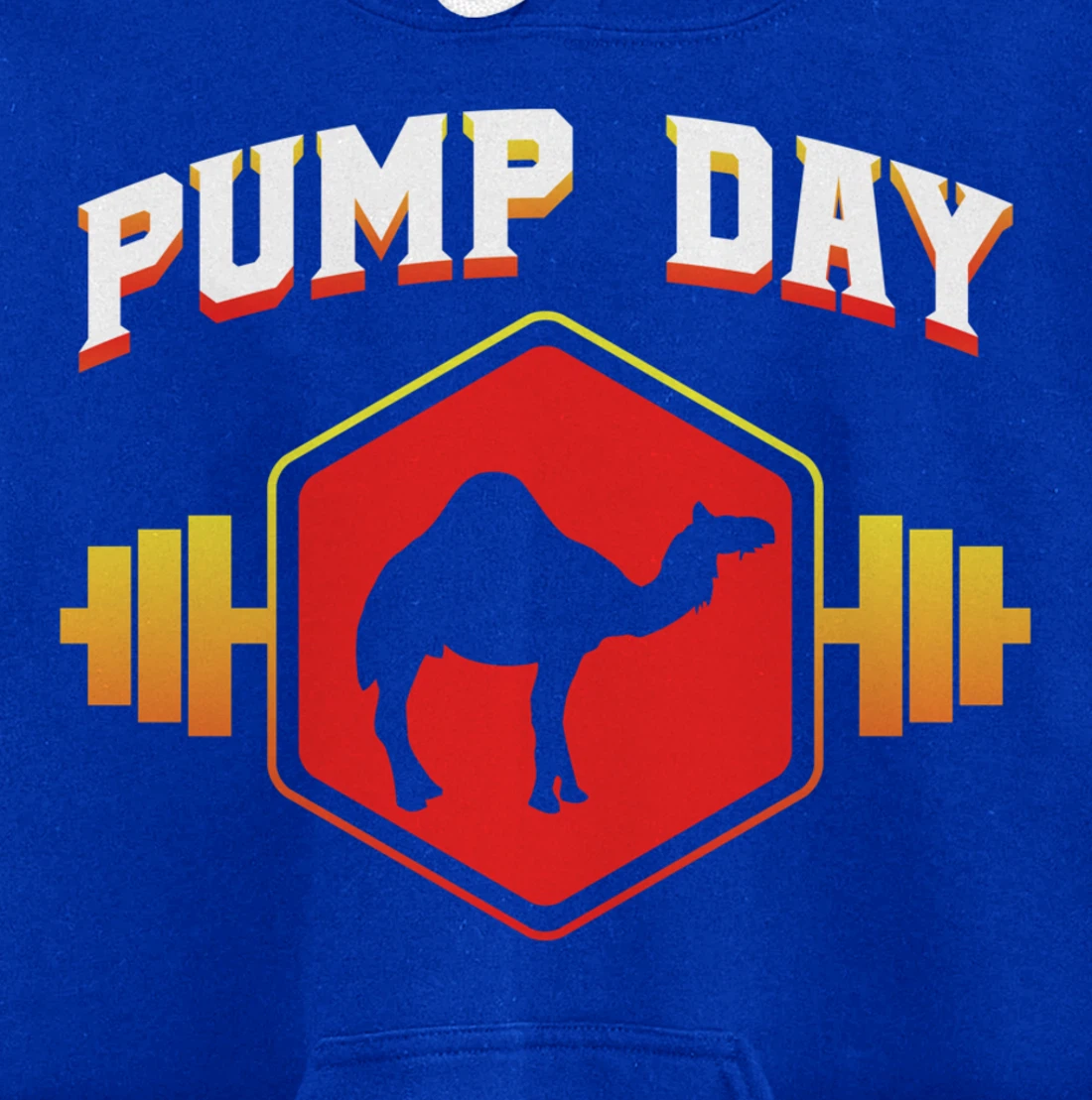 Workout Pump Day Camel Gift design For Weight Lifters Pullover Hoodie