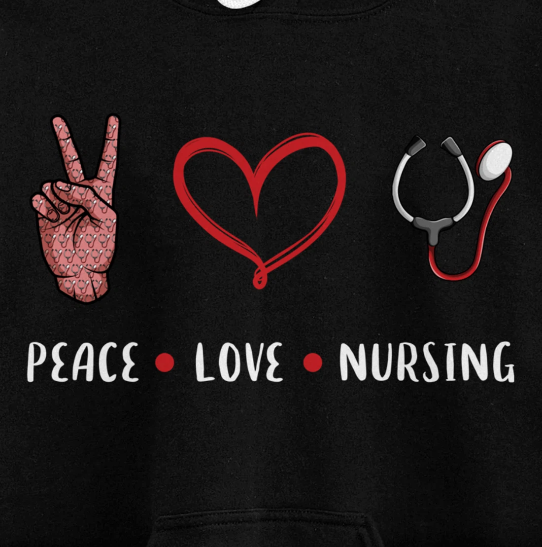 Peace Love Nursing gifts idea for RN LPN PRN Nurse men women Pullover Hoodie