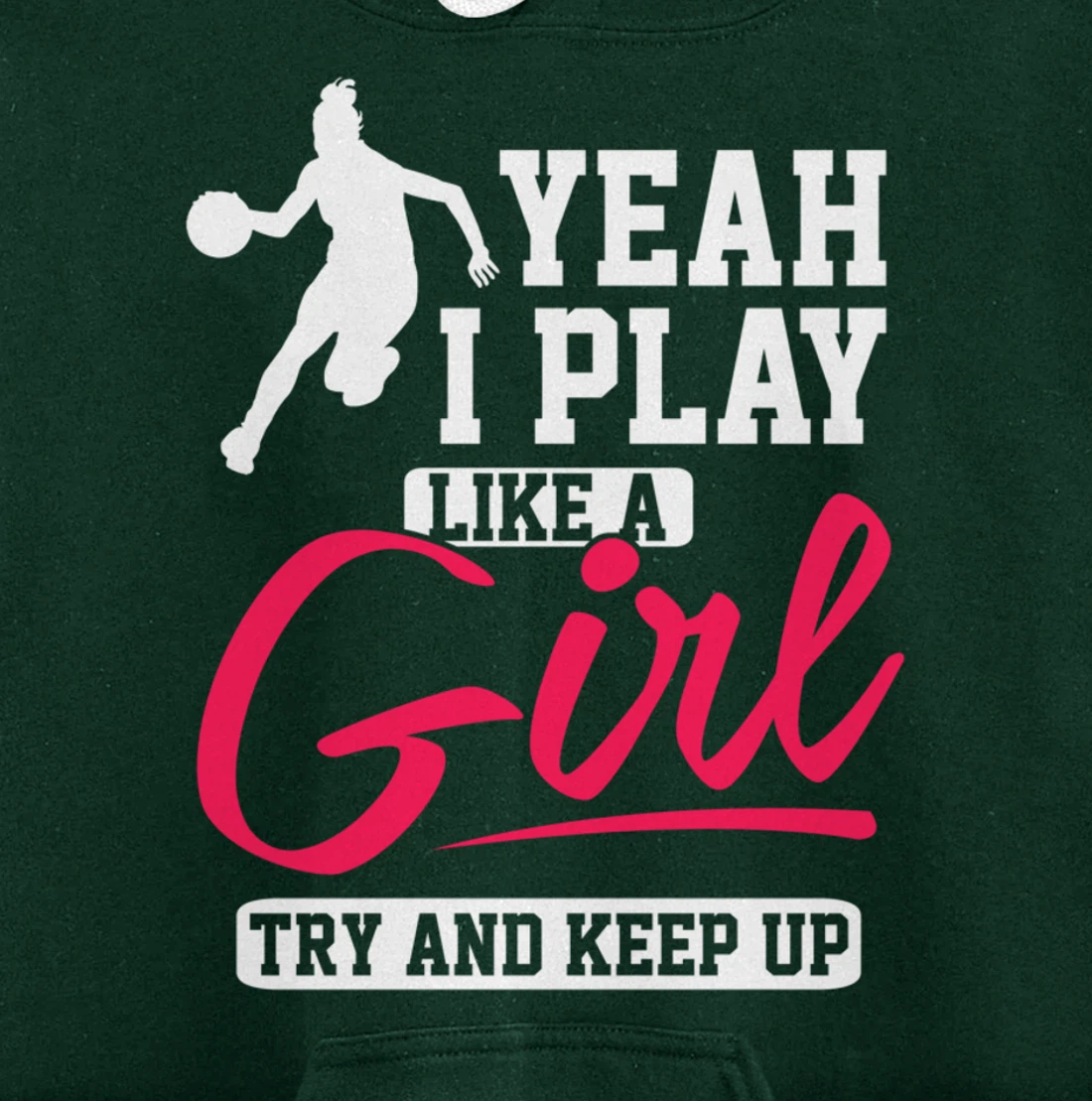 Girls Basketball Inspirational Pullover Hoodie