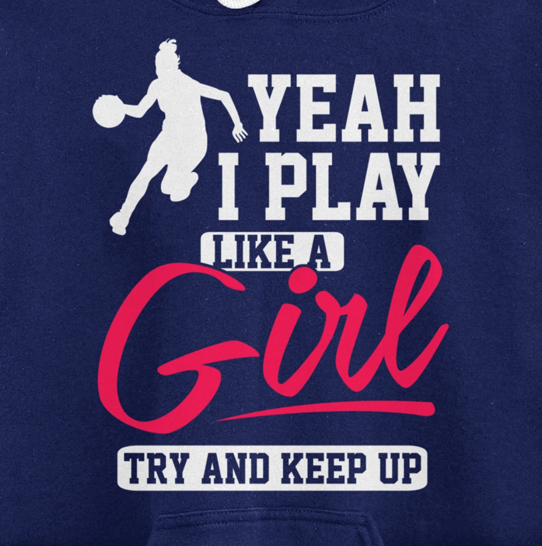 Girls Basketball Inspirational Pullover Hoodie