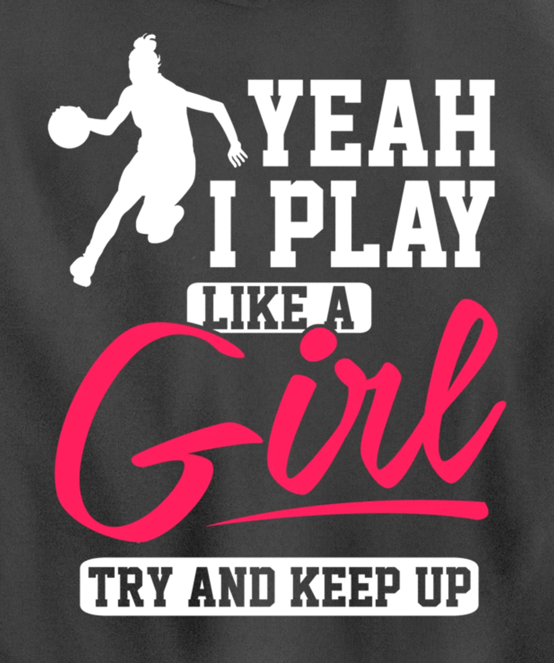 Girls Basketball Inspirational Pullover Hoodie