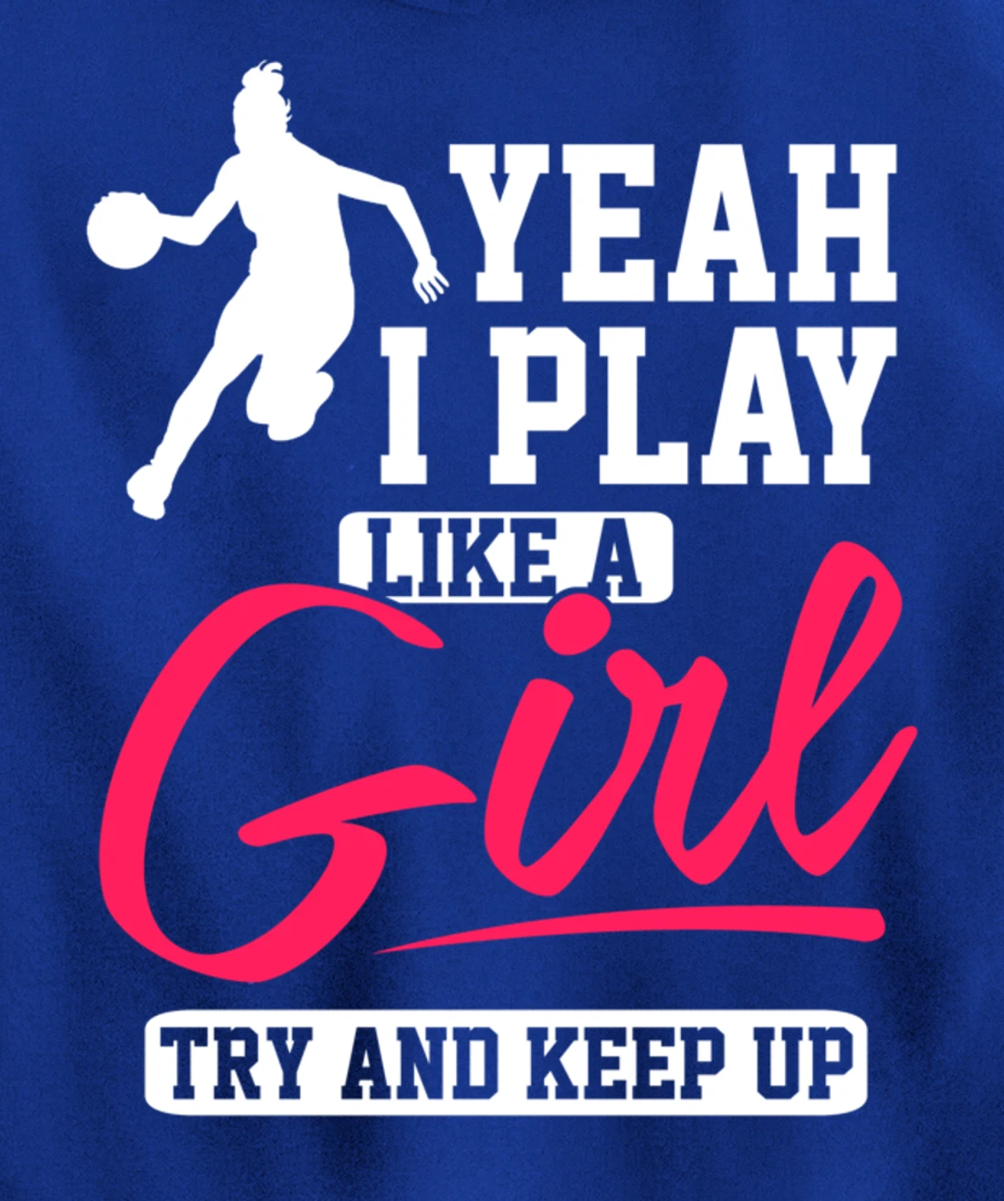 Girls Basketball Inspirational Pullover Hoodie