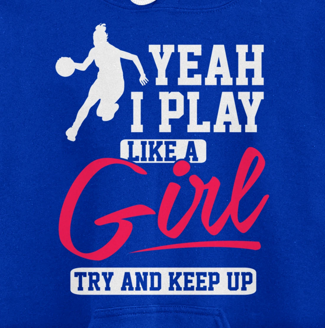 Girls Basketball Inspirational Pullover Hoodie