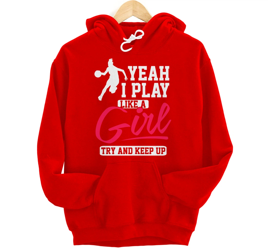 Girls Basketball Inspirational Pullover Hoodie