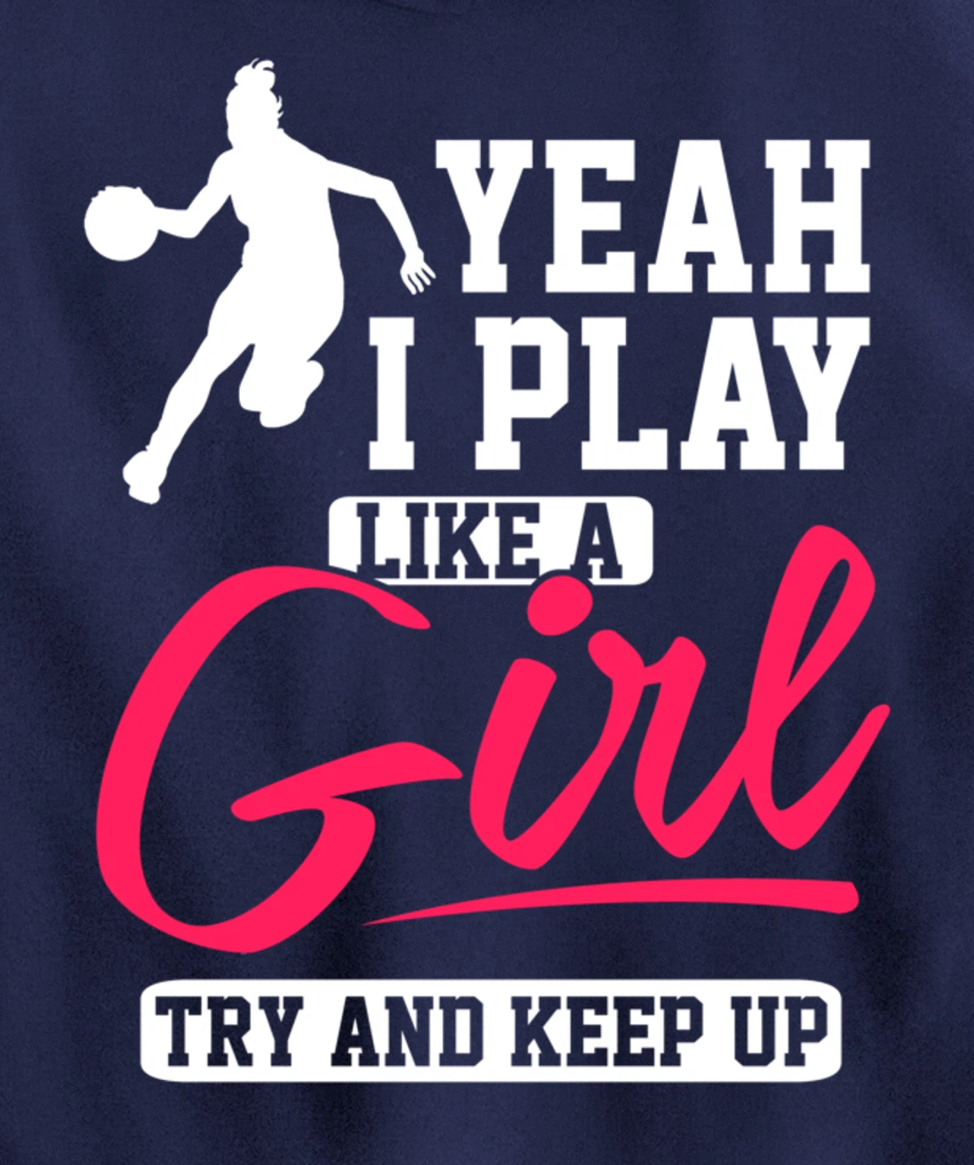 Girls Basketball Inspirational Pullover Hoodie