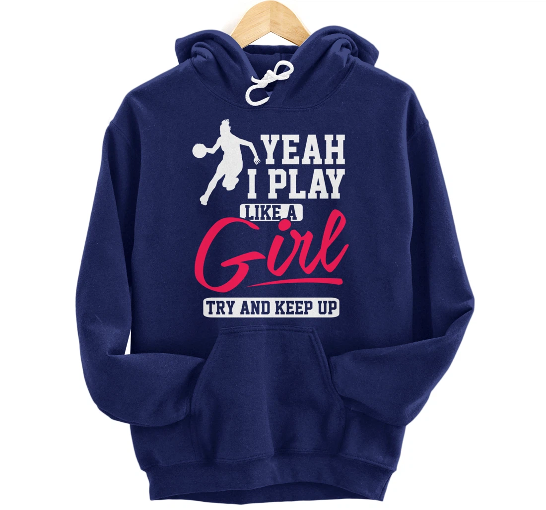Girls Basketball Inspirational Pullover Hoodie
