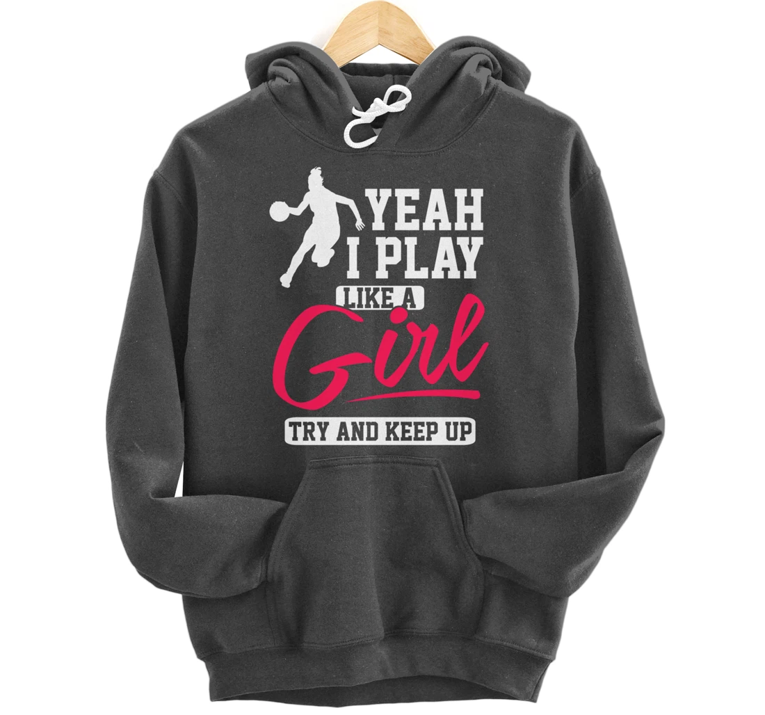 Girls Basketball Inspirational Pullover Hoodie