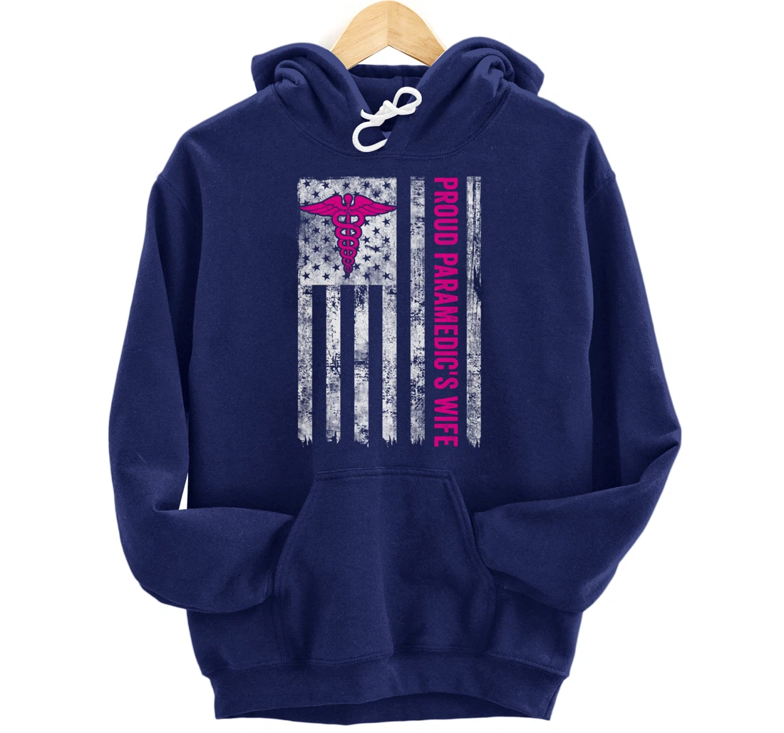 Proud Paramedic's Wife American Flag Patriotic Pullover Hoodie