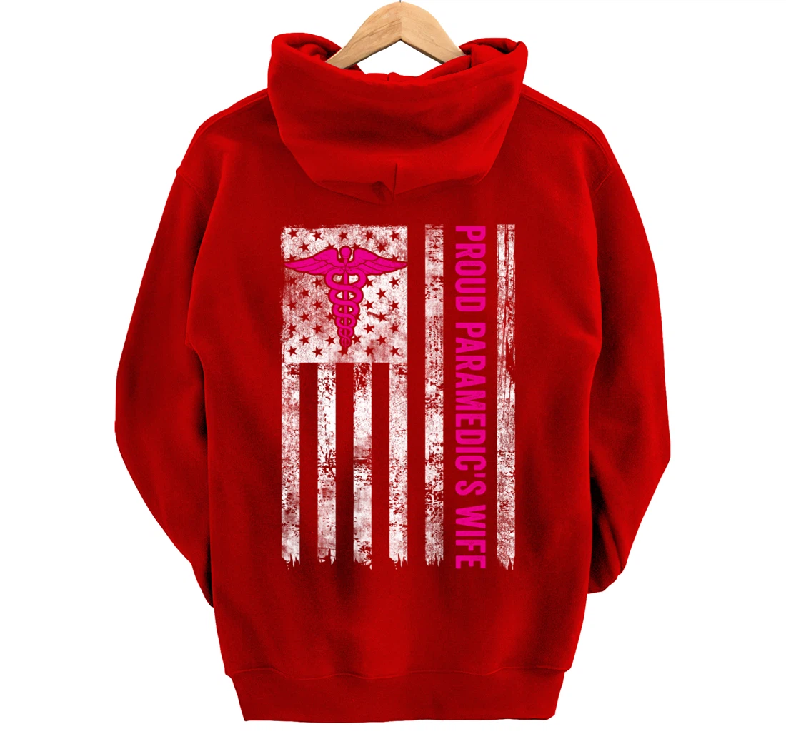 Proud Paramedic's Wife American Flag Patriotic Pullover Hoodie