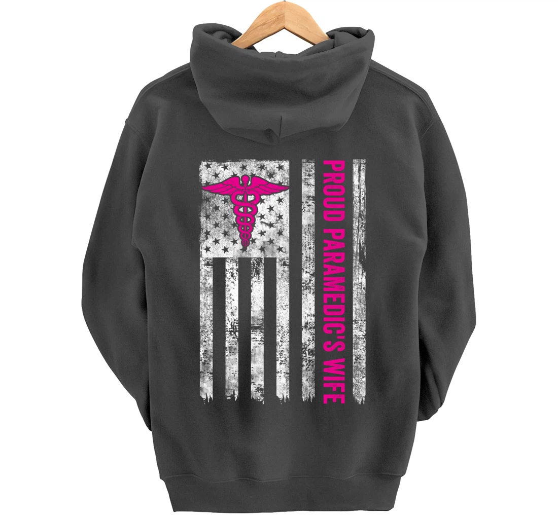 Proud Paramedic's Wife American Flag Patriotic Pullover Hoodie