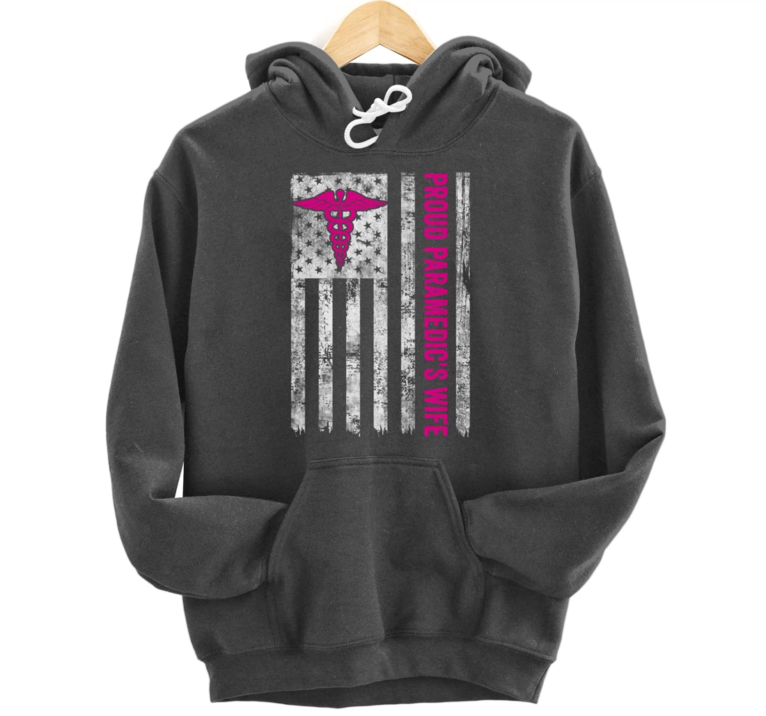 Proud Paramedic's Wife American Flag Patriotic Pullover Hoodie