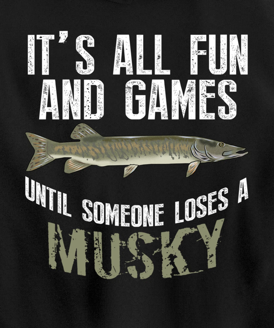 Funny Musky Fishing Muskellunge Freshwater Fish Angler Gift Pullover Hoodie