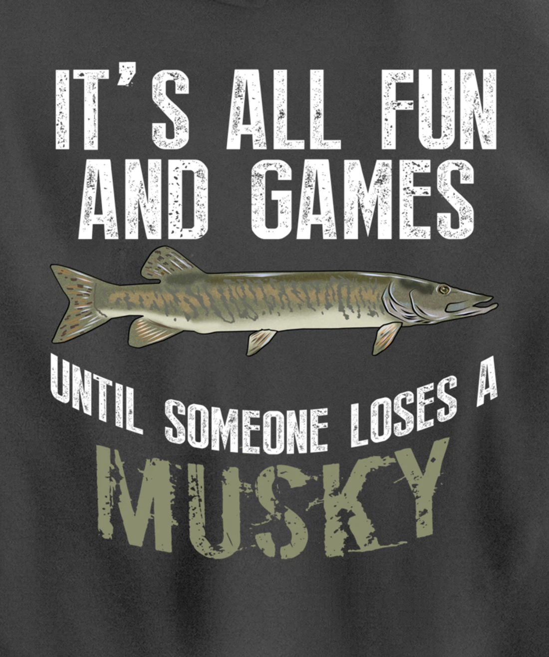 Funny Musky Fishing Muskellunge Freshwater Fish Angler Gift Pullover Hoodie