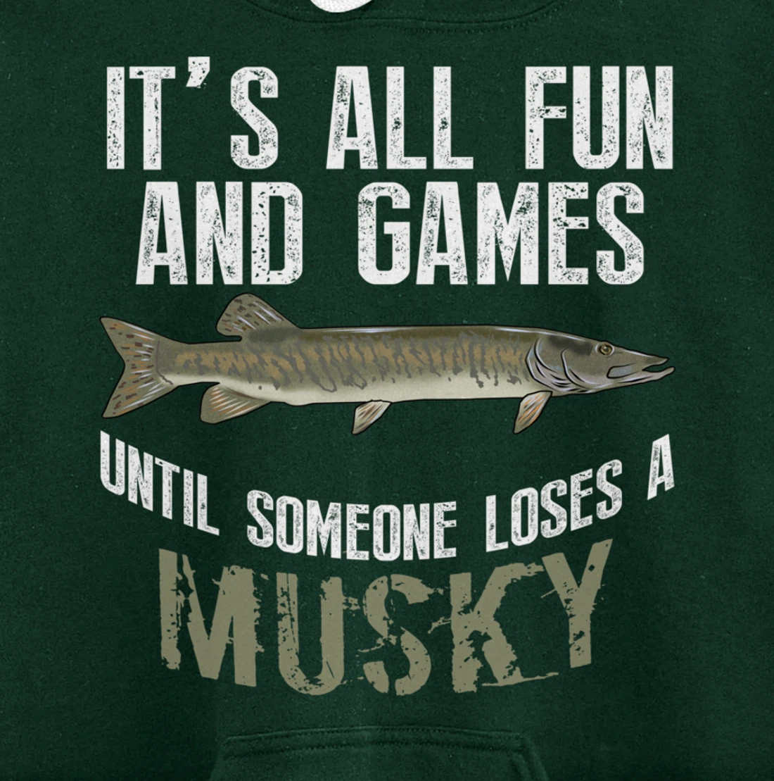 Funny Musky Fishing Muskellunge Freshwater Fish Angler Gift Pullover Hoodie