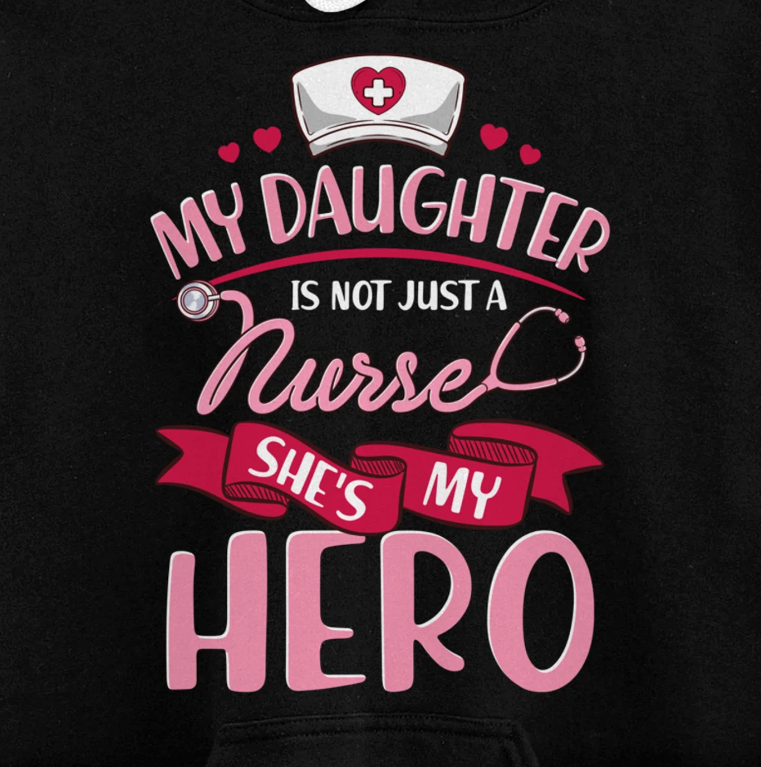 Nurse Family Matching Shirts My Daughter is Hero Pullover Hoodie