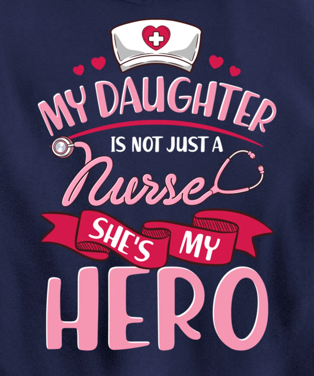 Nurse Family Matching Shirts My Daughter is Hero Pullover Hoodie
