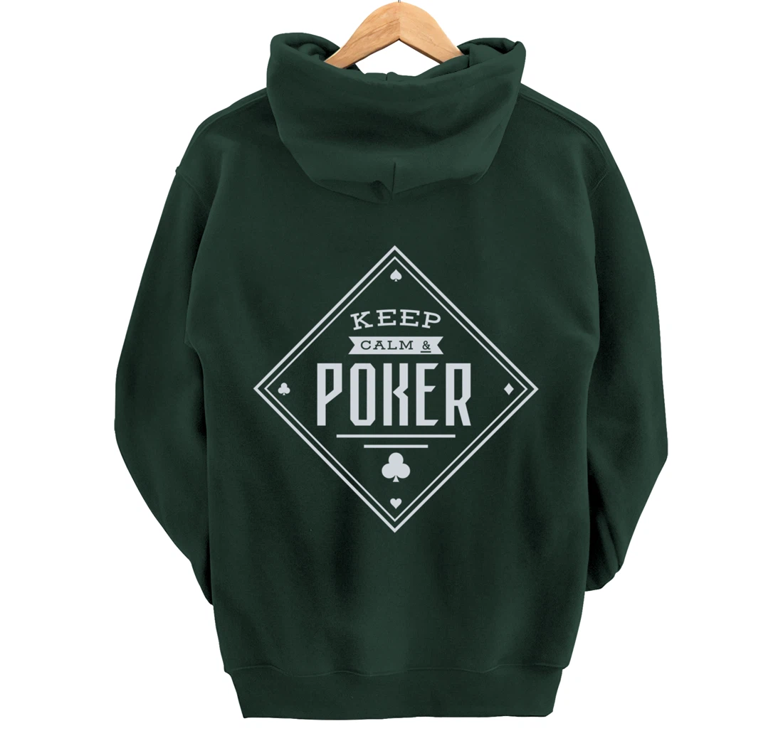 Keep Calm And Poker Gambling Cards Pullover Hoodie