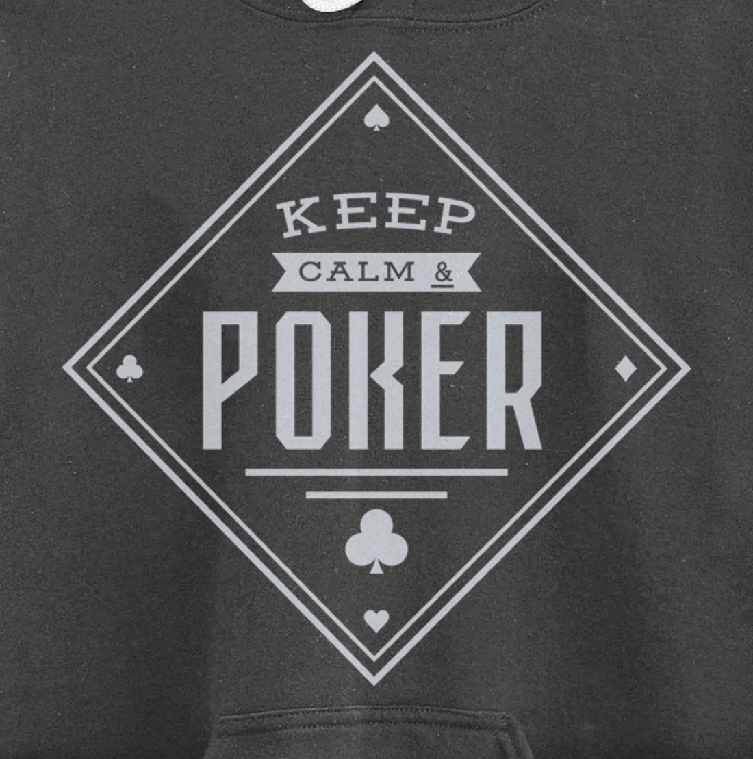 Keep Calm And Poker Gambling Cards Pullover Hoodie