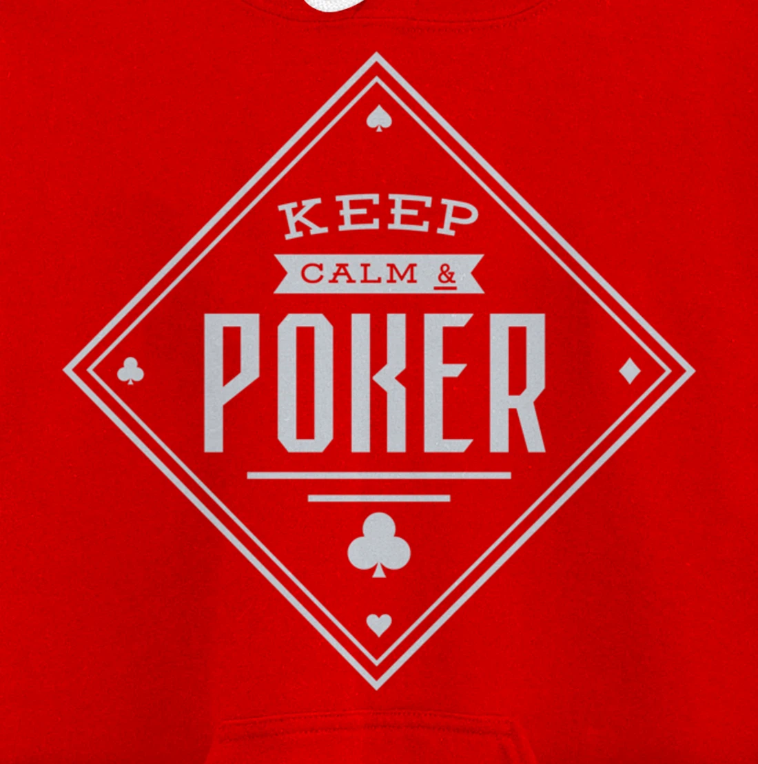 Keep Calm And Poker Gambling Cards Pullover Hoodie