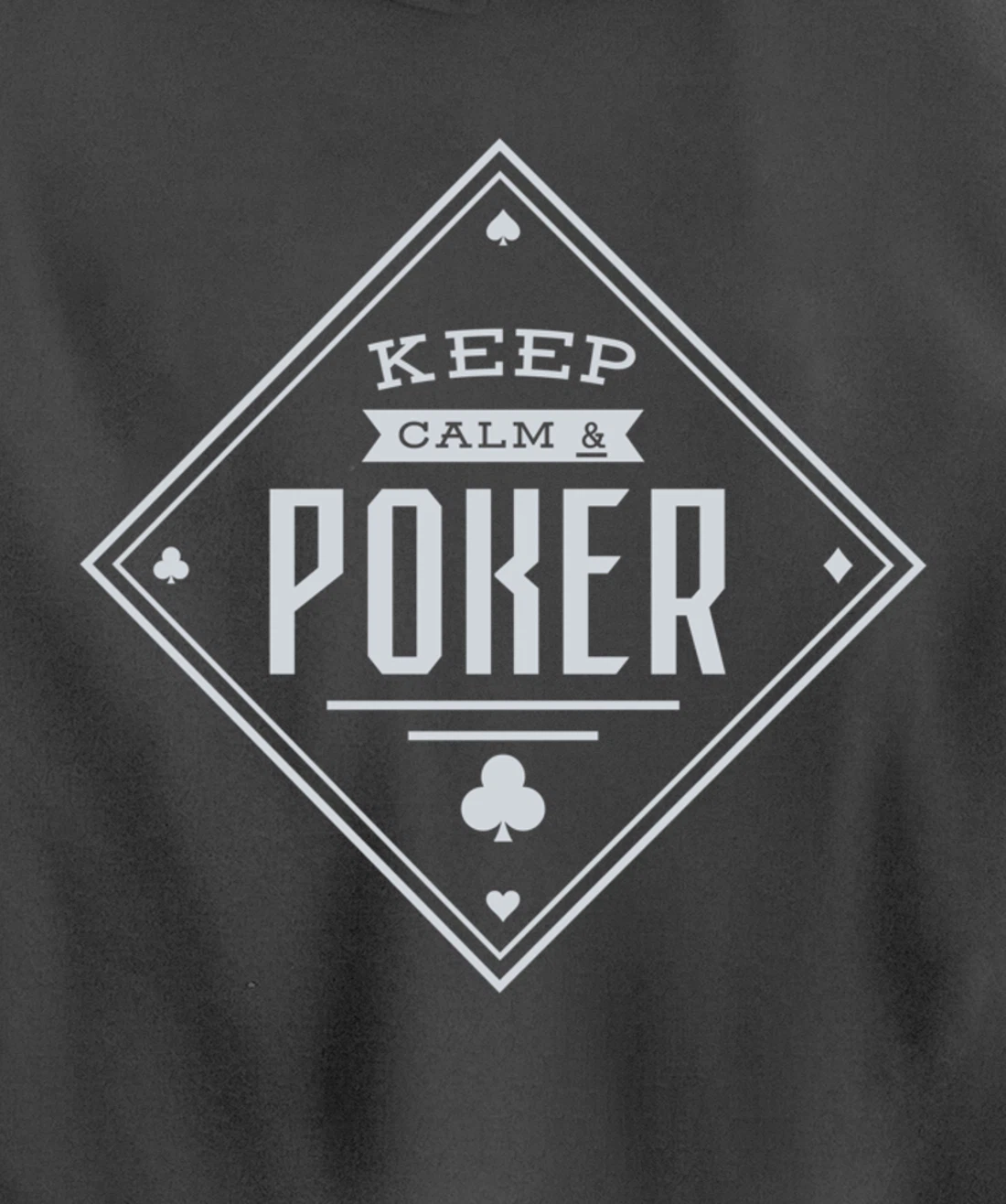 Keep Calm And Poker Gambling Cards Pullover Hoodie