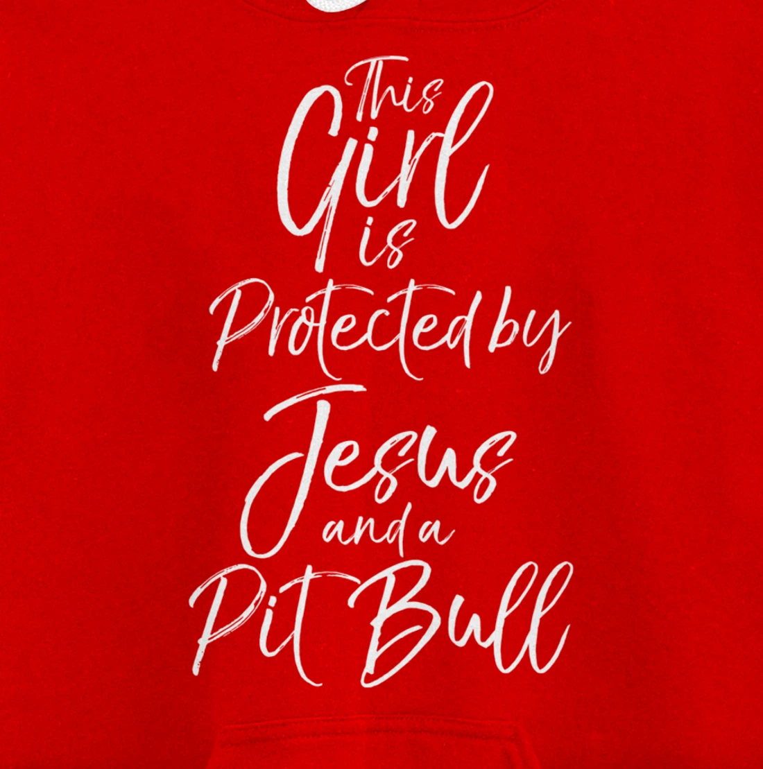Christian This Girl is Protected by Jesus and a Pit Bull Pullover Hoodie