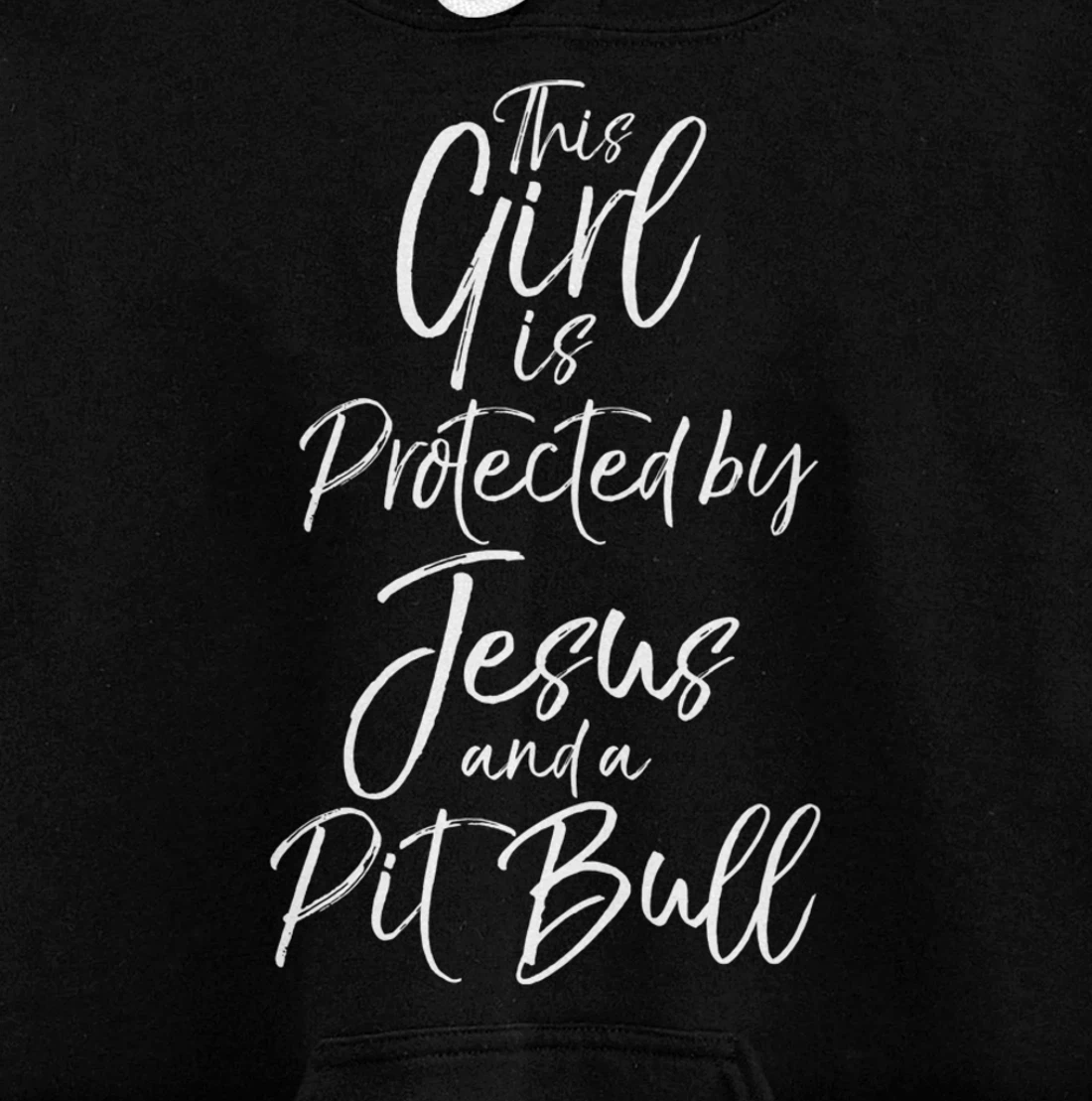 Christian This Girl is Protected by Jesus and a Pit Bull Pullover Hoodie