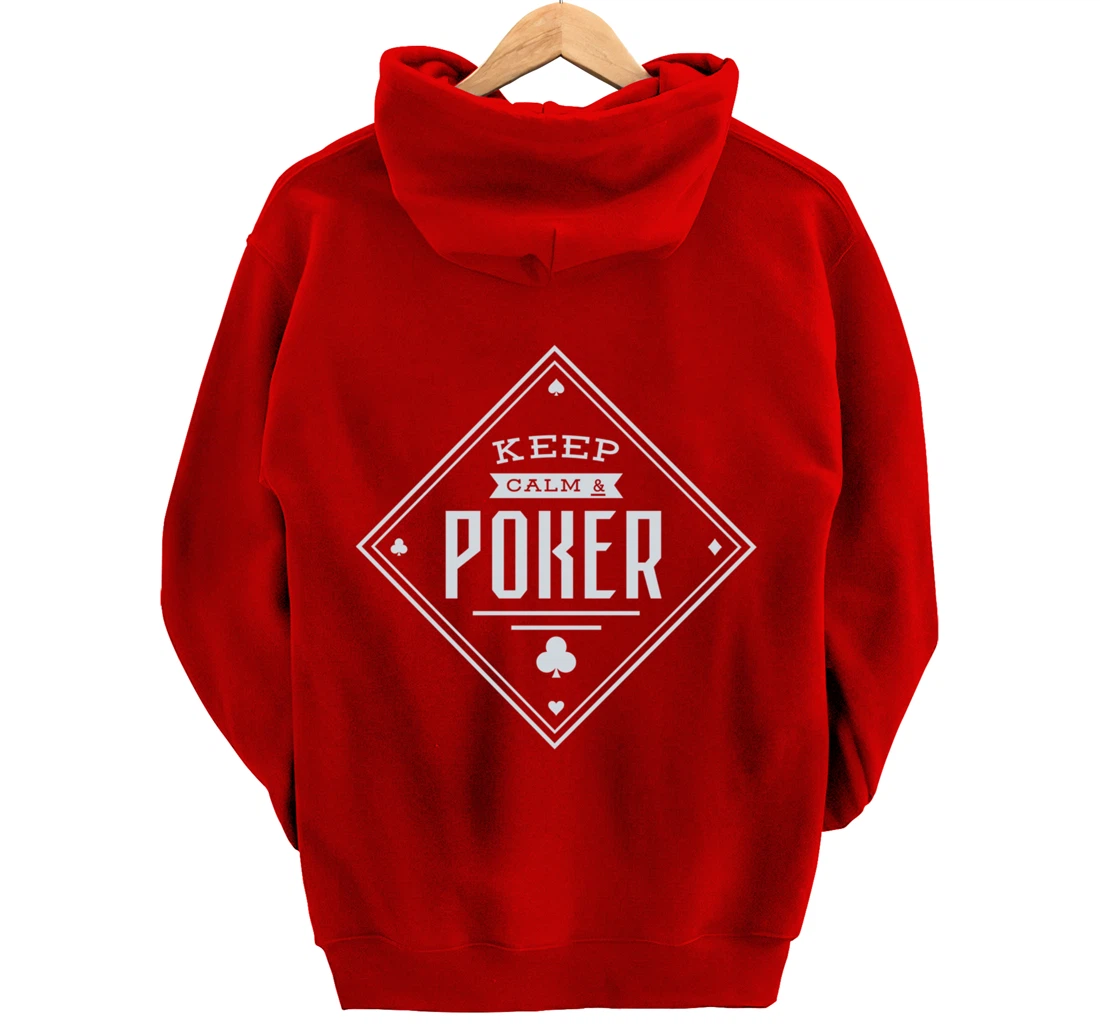 Keep Calm And Poker Gambling Cards Pullover Hoodie