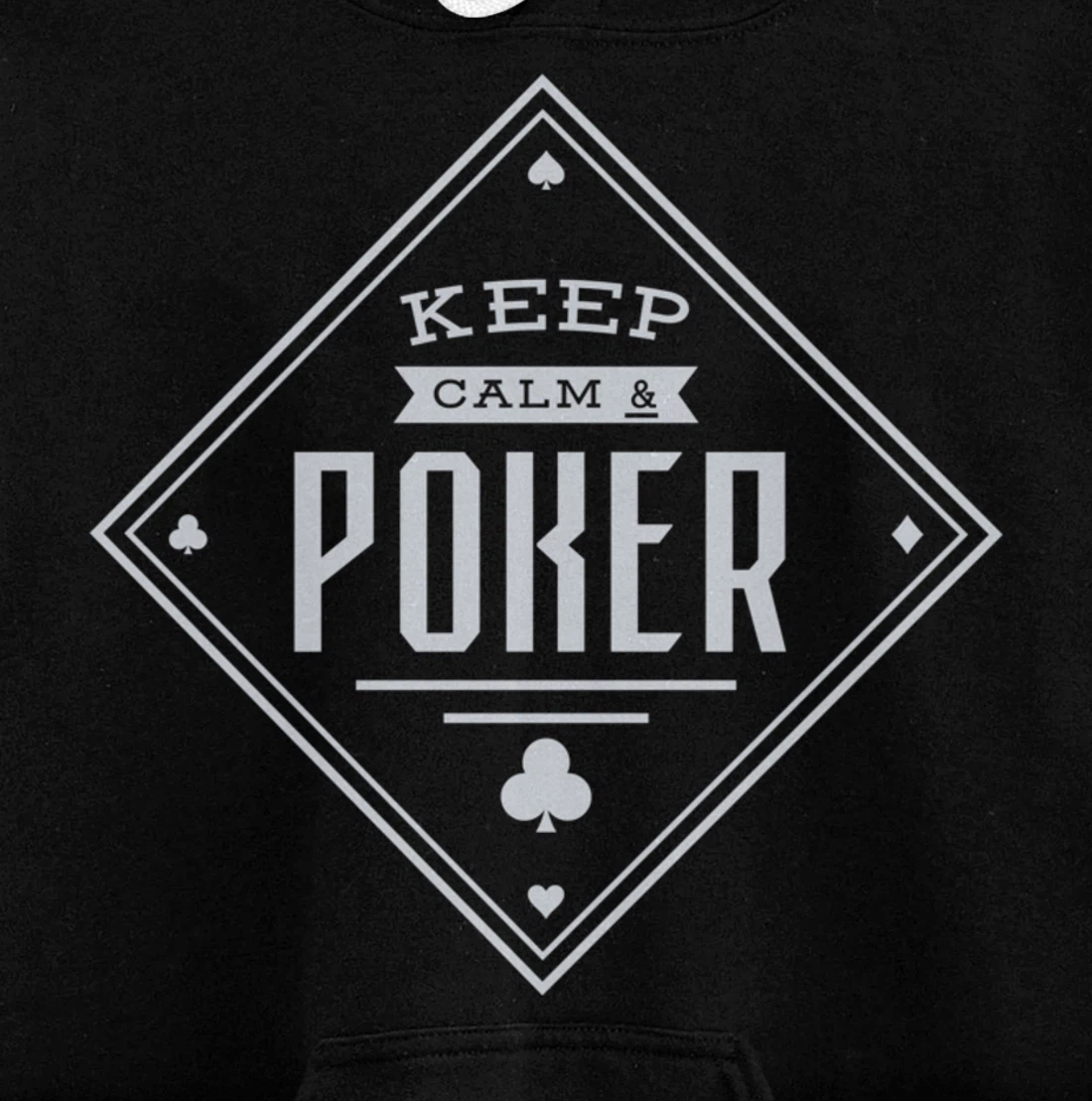 Keep Calm And Poker Gambling Cards Pullover Hoodie