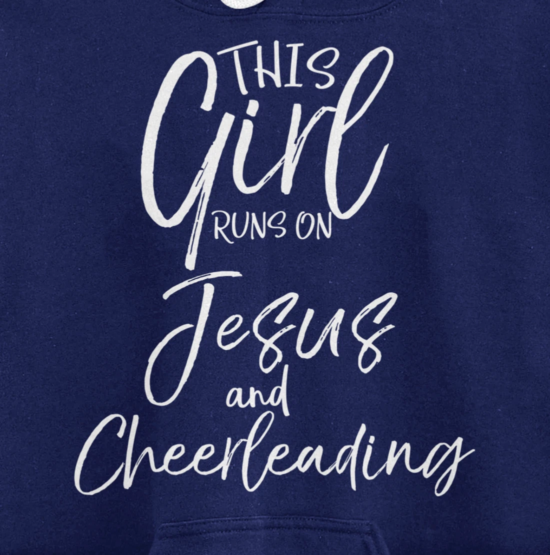 Cheerleader Quote This Girl Runs on Jesus and Cheerleading Pullover Hoodie