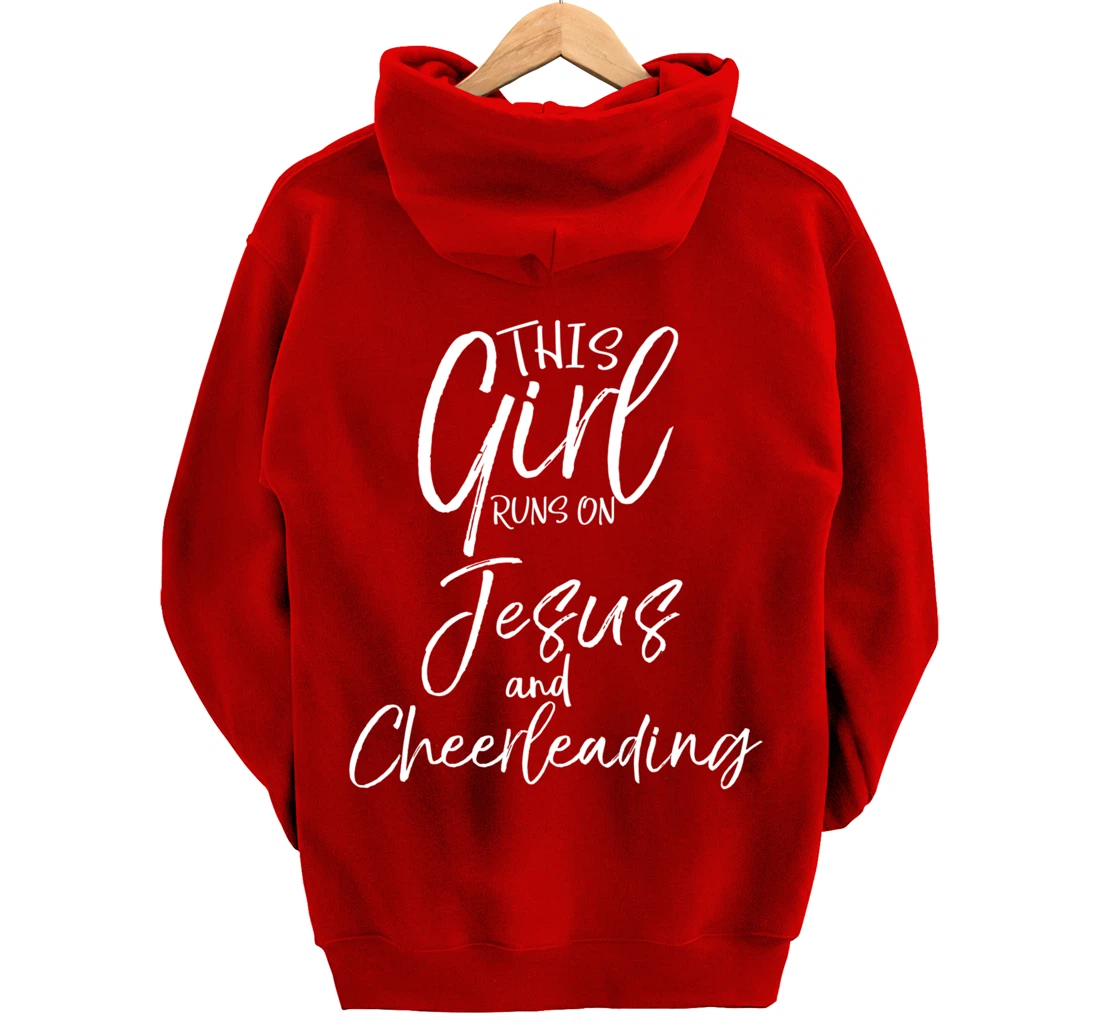Cheerleader Quote This Girl Runs on Jesus and Cheerleading Pullover Hoodie