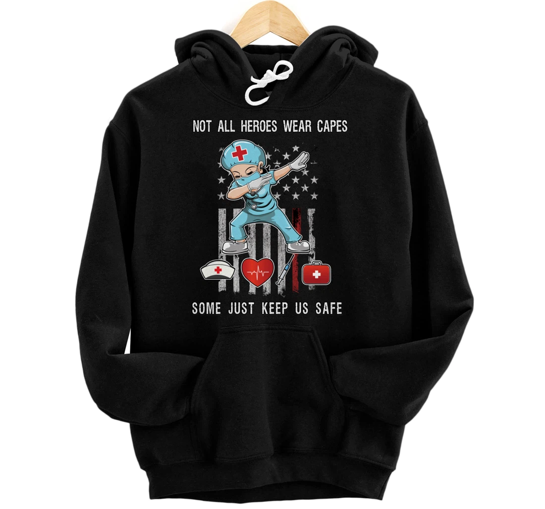 Not All Heroes Wear Capes Some Just Scrubs Wear Nurse EMT Pullover Hoodie