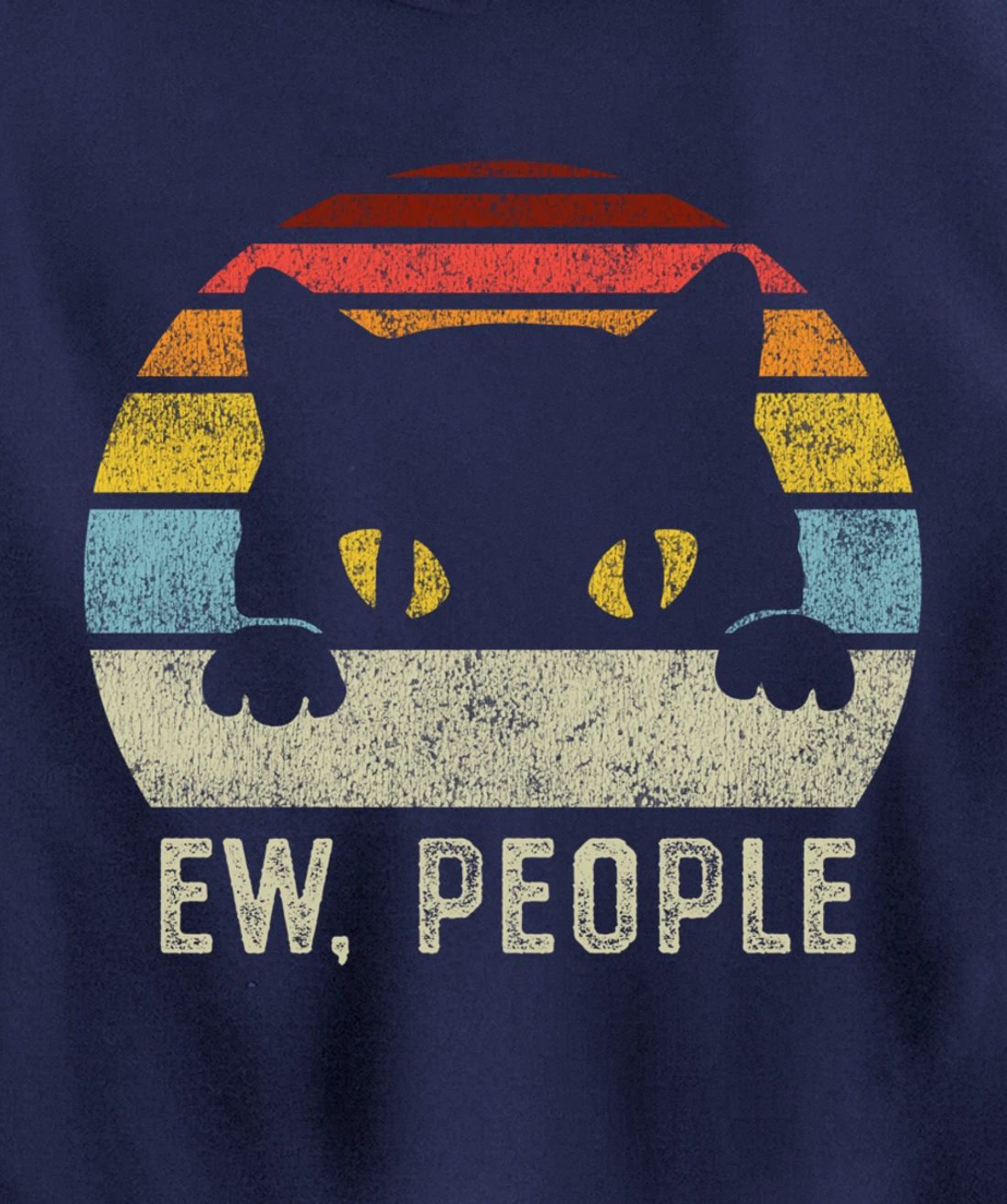 Ew People Retro Cat Funny Vintage Anti Social Introvert Pullover Hoodie
