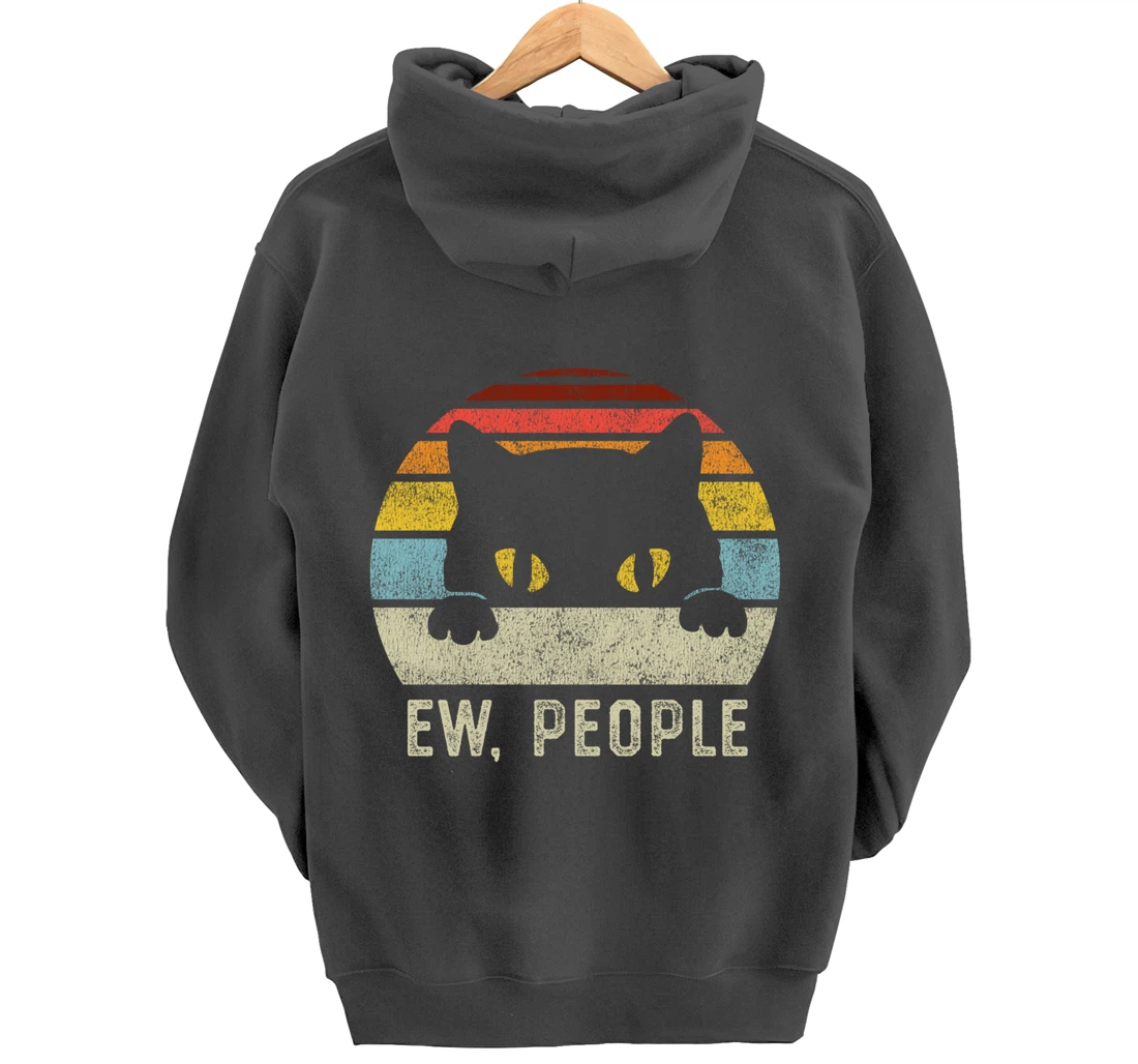 Ew People Retro Cat Funny Vintage Anti Social Introvert Pullover Hoodie