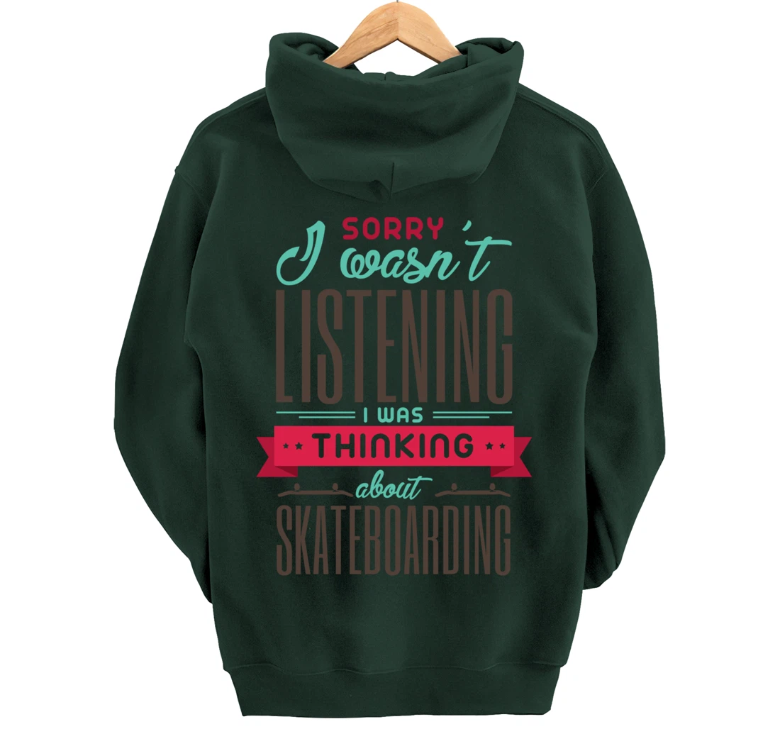Thinking About Skateboarding Cool Skater Quote Pullover Hoodie