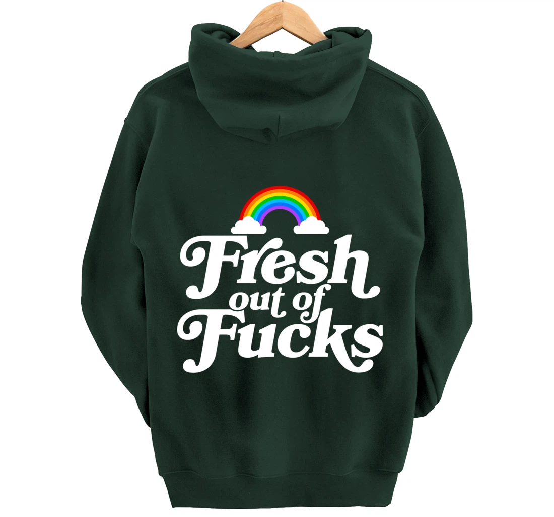 Swear Word Inappropriate Funny Adult Gift Fresh Out Of Fucks Pullover Hoodie