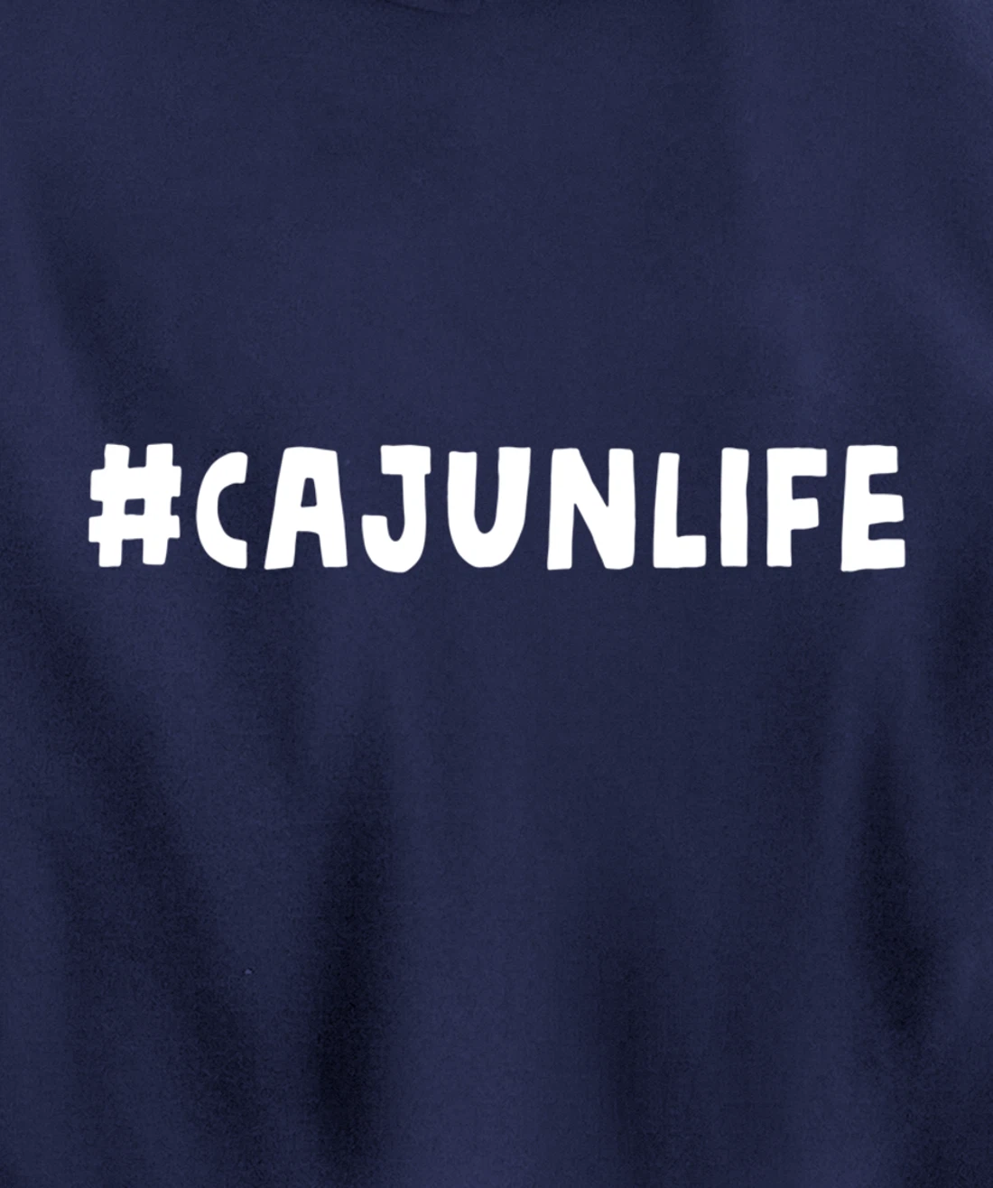 Funny Cajun Pride Louisiana French Cajuns Cute Gag Gift Pullover Hoodie