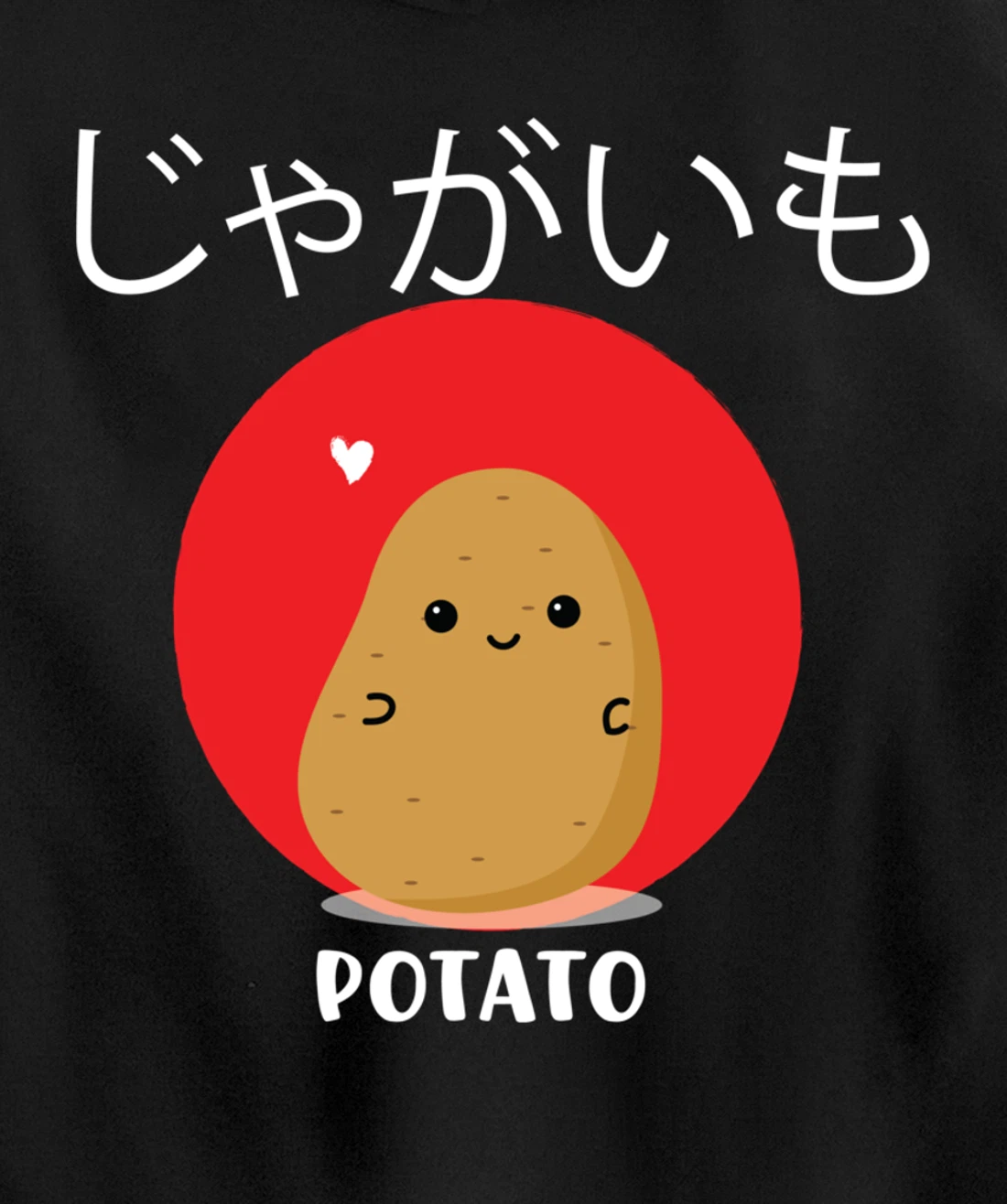 Potato Japanese Language Shirt Cute Kawaii Anime Fans Pullover Hoodie